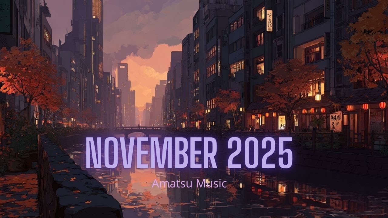 AMATSU - November Collection | J-Pop Original Songs Compilation (2025)