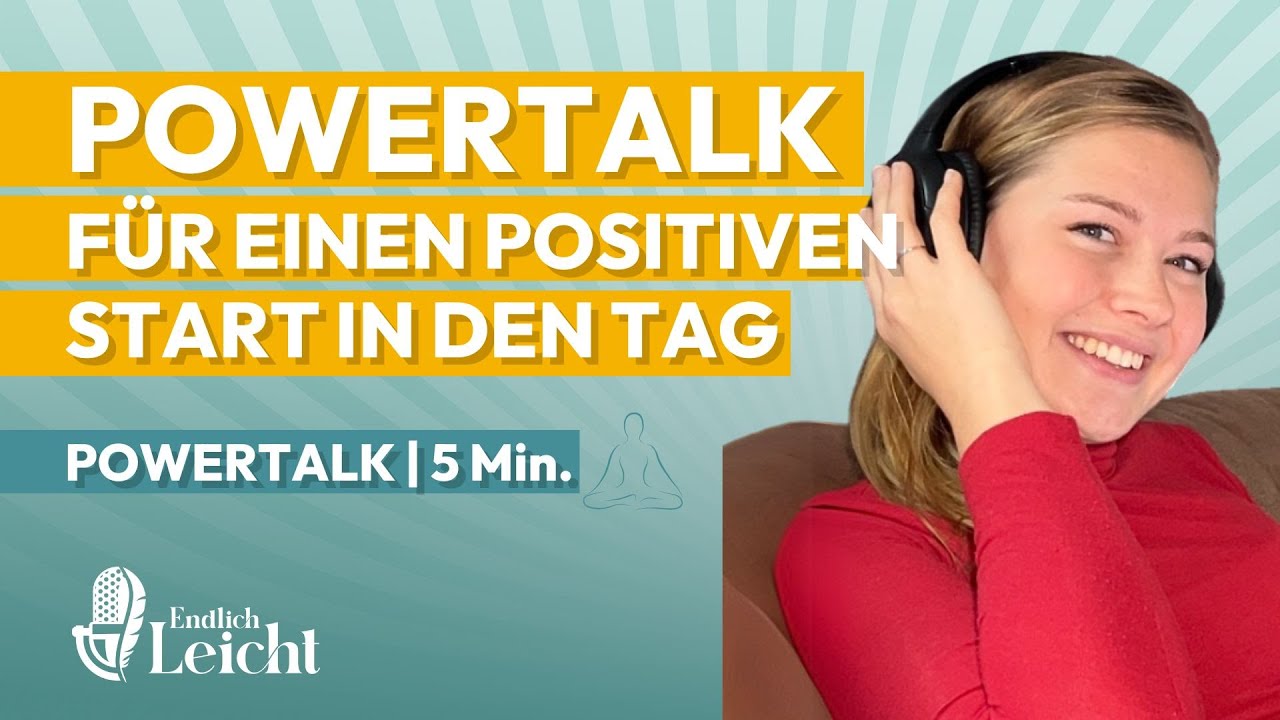 5 Minuten Powertalk f&uuml;r einen positiven Start in den Tag