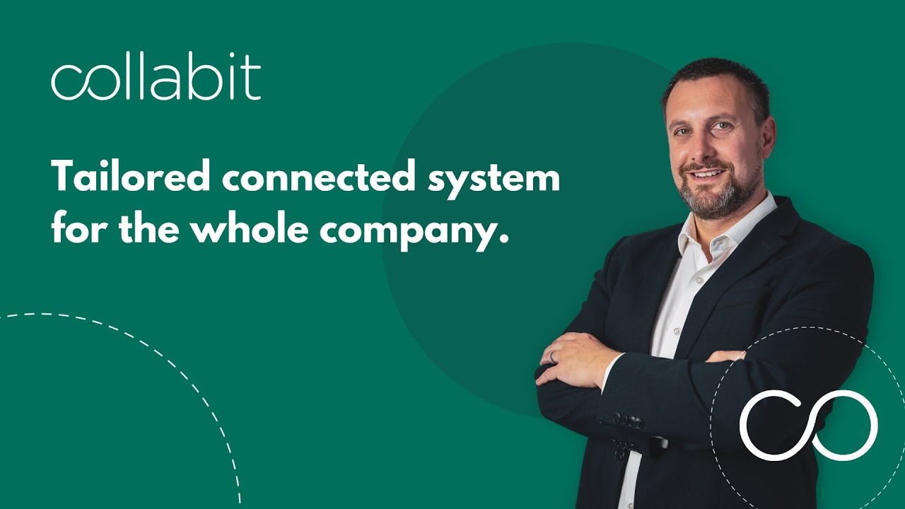Collabit Software - Tailored connected System for the Whole Company