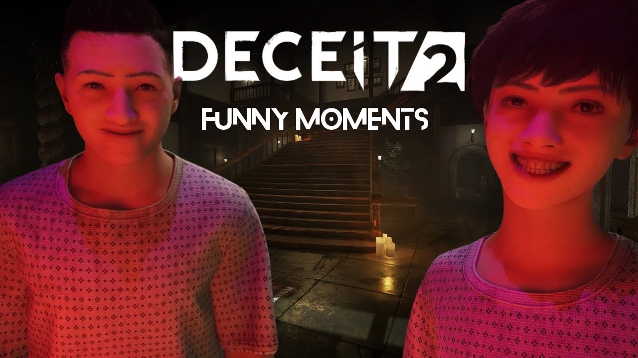 FUNNY MOMENTS IN DECEIT 2