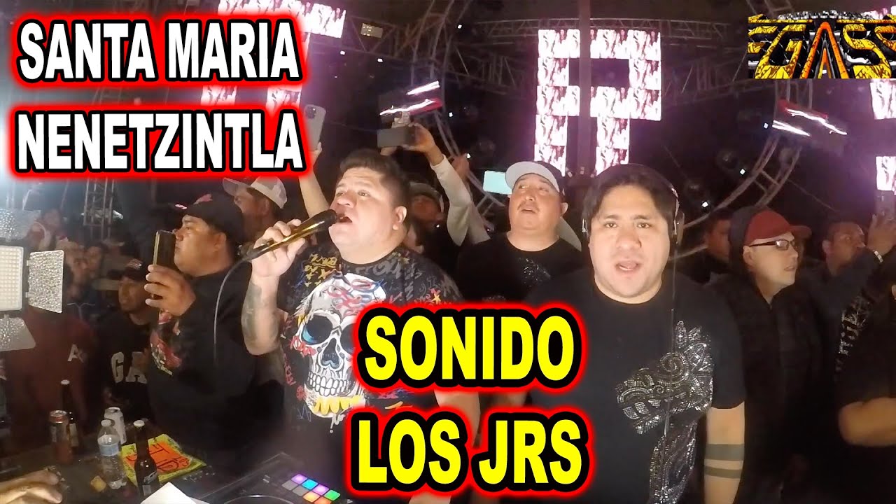 *** SONIDO LOS JRS  EN SANTA MARIA NENETZINTLA PUEBLA ***