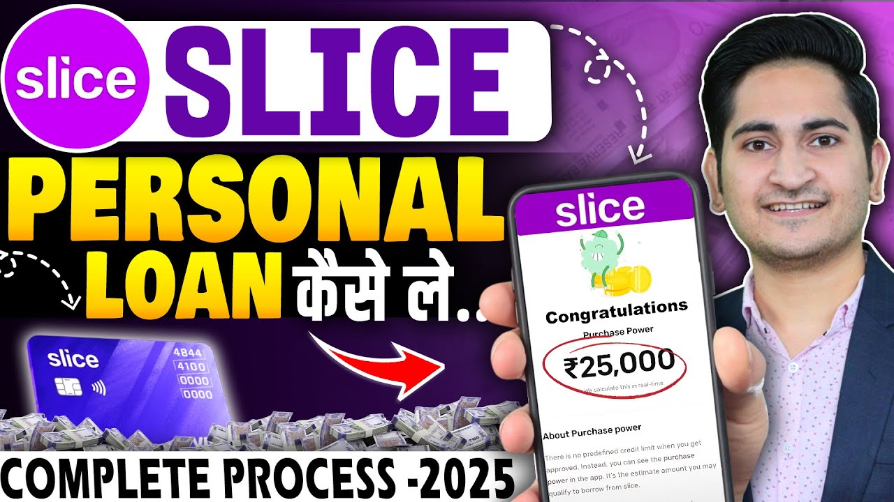 Slice Loan App 2025 | slice app se loan kaise le | slice app personal loan | Personal loan kaise le