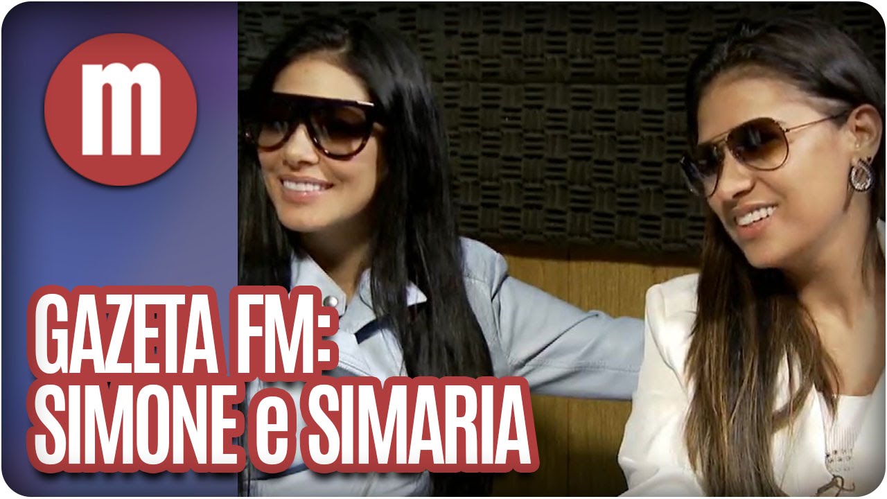 Simone e Simaria - Gazeta FM - Mulheres  (24/06/16)