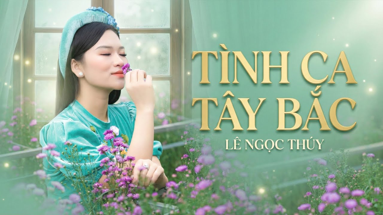 Chọn Lọc Tình Ca Tây Bắc Toàn Bài Hay - Sapa Nơi Gặp Gỡ Đất Trời, Chợ Nhớ || Giọng Ca Lê Ngọc Thúy