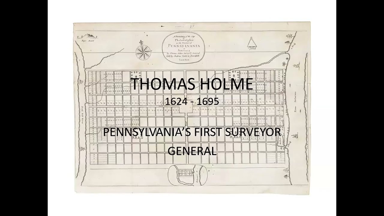 Surveyor General Thomas Holme by Jim Shomper - NEPHN Meeting Wednesday, October 2, 2024