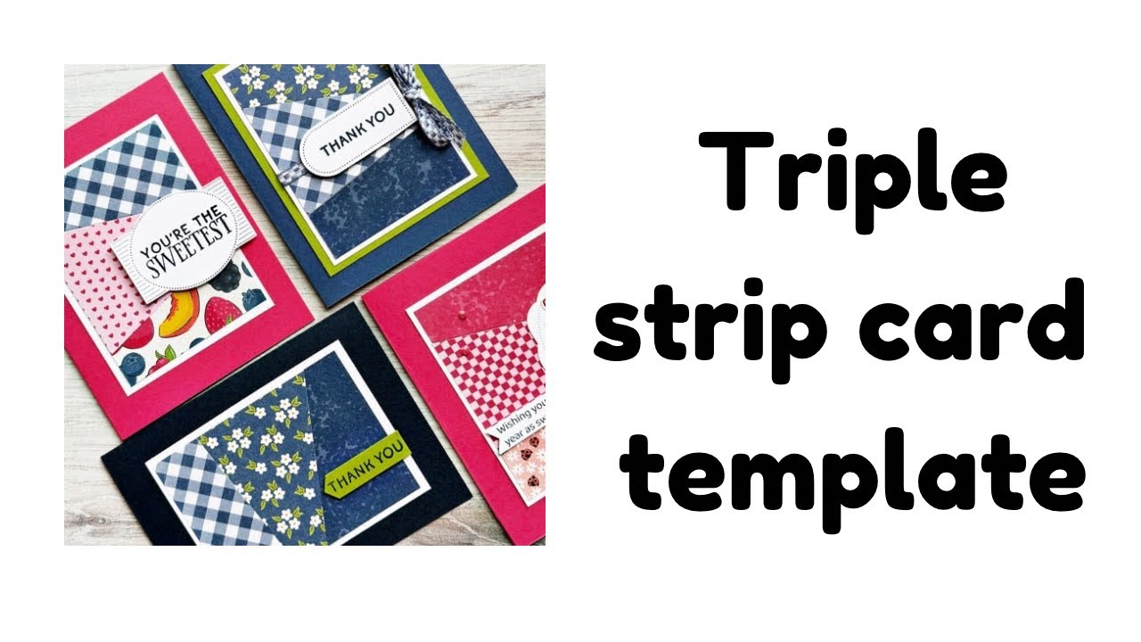 Triple strip card tutorial 