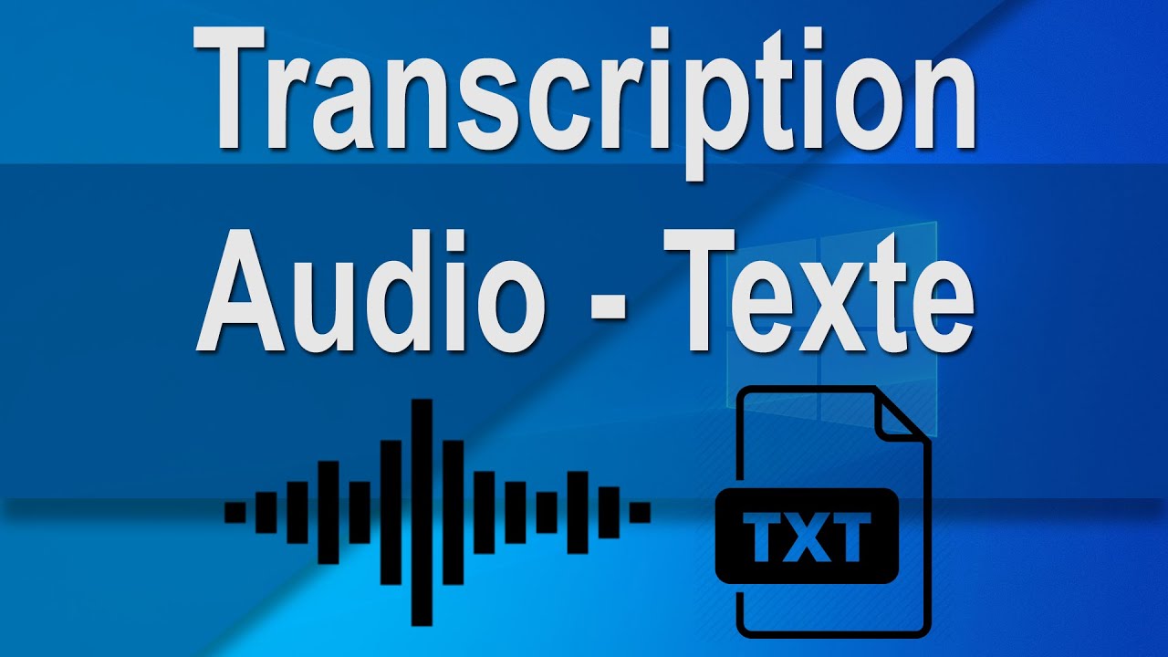 Transcription Audio - Texte