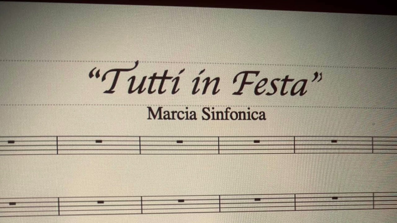 “Tutti in Festa” - Marcia Sinfonica