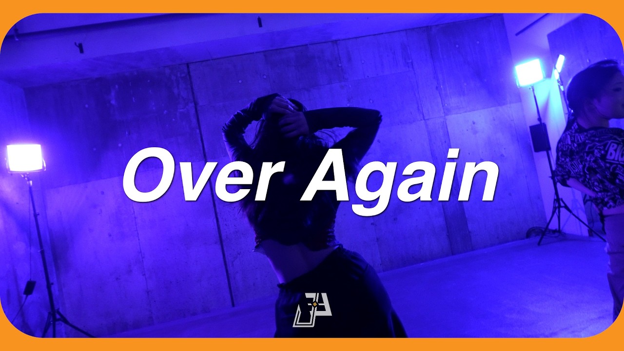 Over Again - Shaylin B / Sis.MARI Choreography