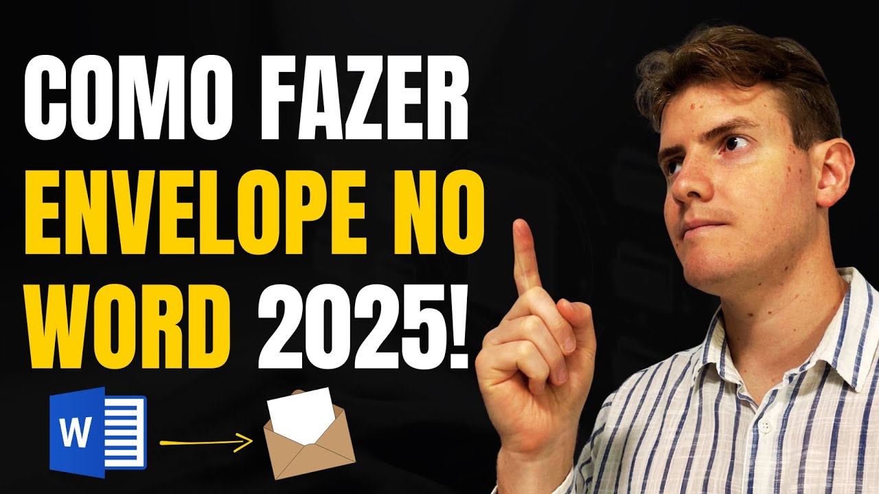 INCRÍVEL: Como FAZER um ENVELOPE no MICROSOFT WORD - Passo a Passo SIMPLES! (ATUALIZADO 2025)