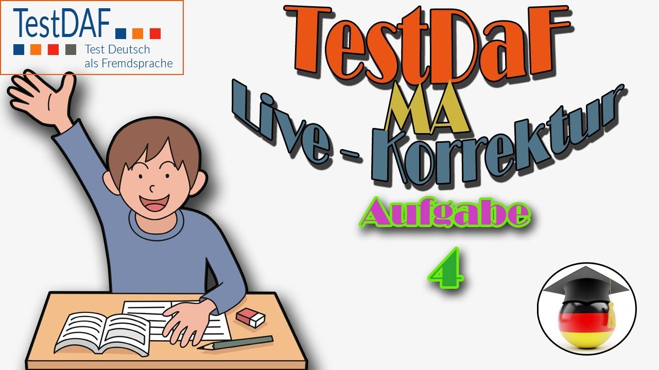 TestDaF. Mündlicher Ausdruck. Live Korrektur. Aufgabe 4