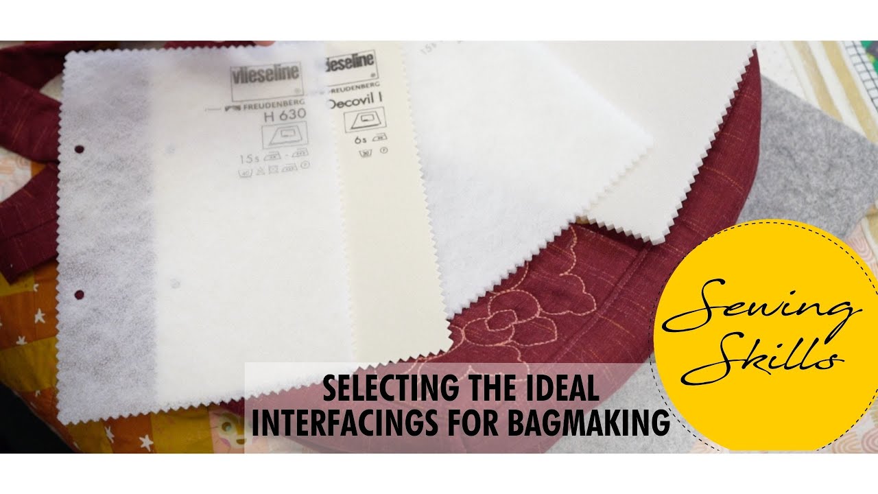 Identify The Ideal Interfacing For Your Next Bag Project
