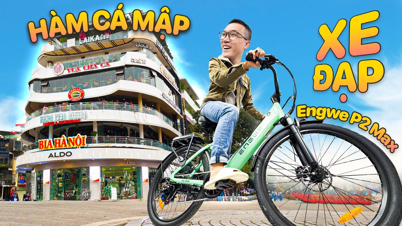 Đạp xe lên ngắm Hàm Cá Mập lần cuối bằng Engwe P2 Max: xe đẹp, tối đa 33km/h