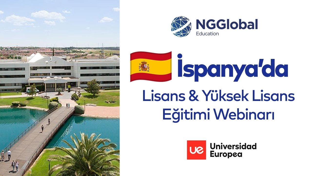 Universidad Europe İspanya'da Lisans & Yüksek Lisans Eğitimi Webinarı