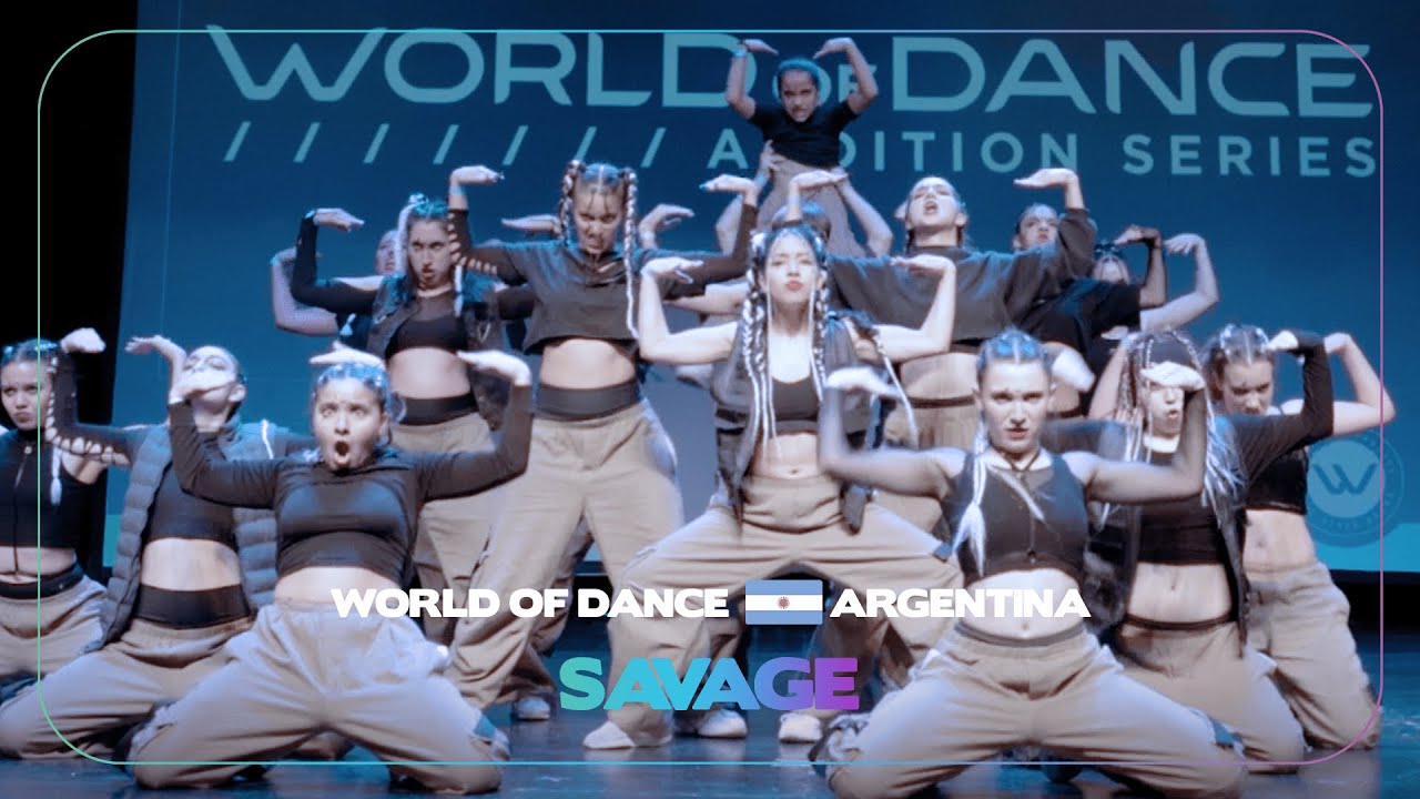 SAVAGE | Audition Series | World of Dance Argentina 2023 | #WODARG23