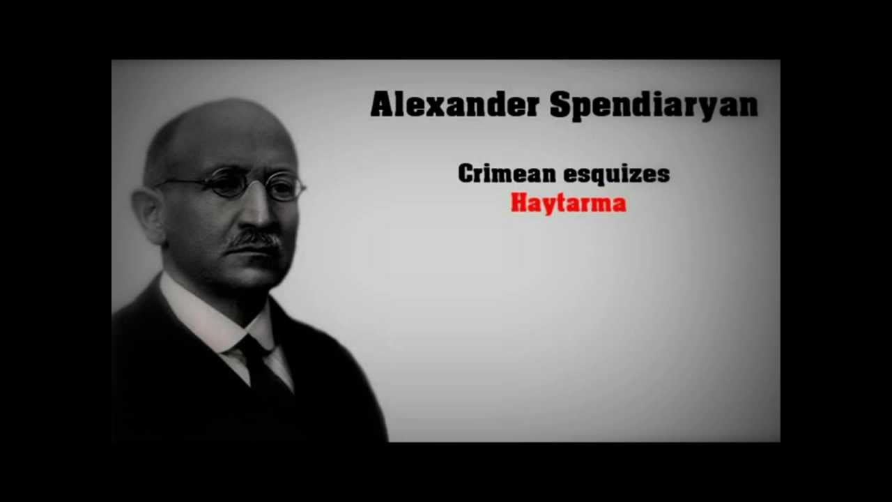 Alexander Spendiaryan - Haytarma