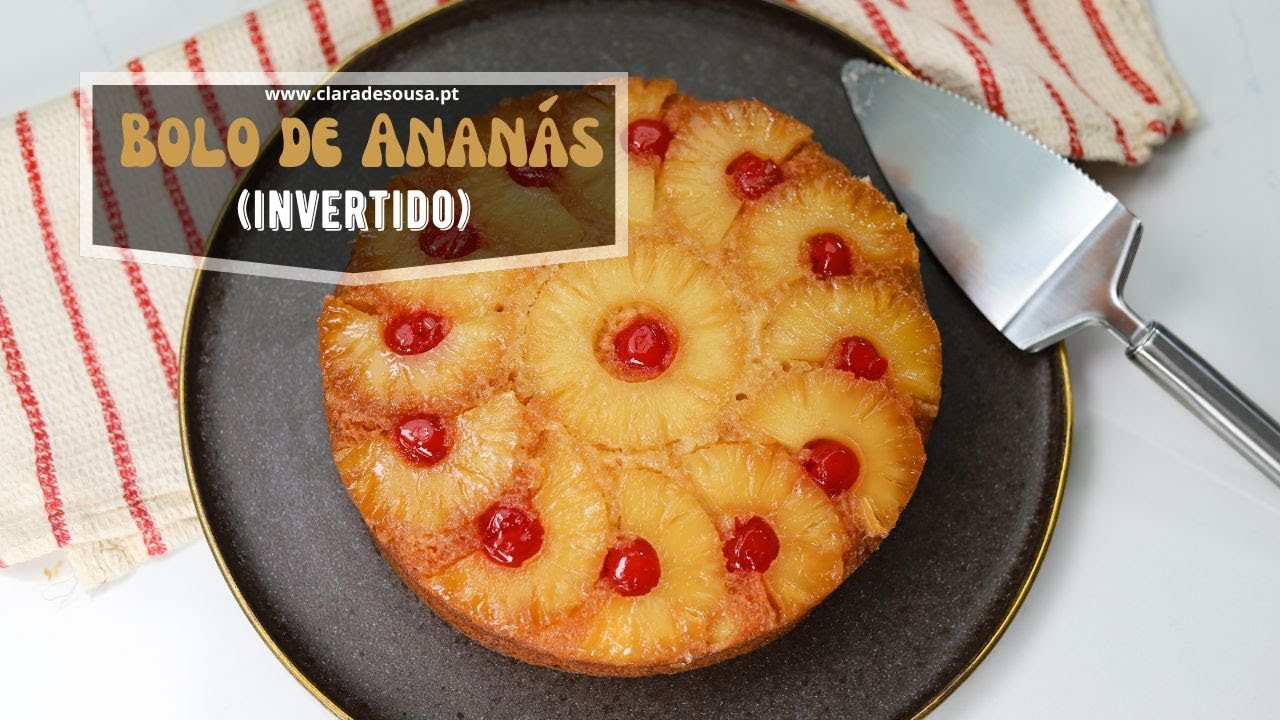 Bolo de Ananás Invertido