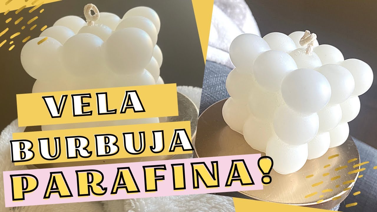 DIY| Como hacer una vela burbuja|Parafina|