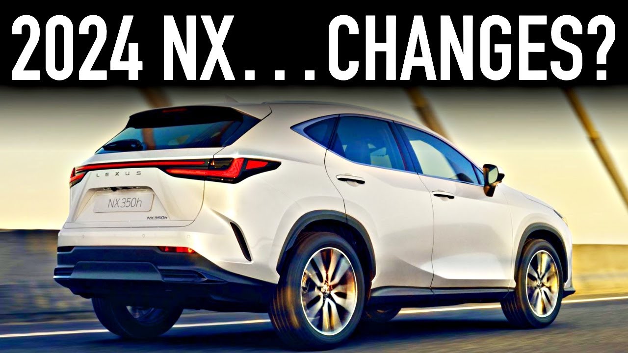 2024 Lexus NX.. What&rsquo;s New?