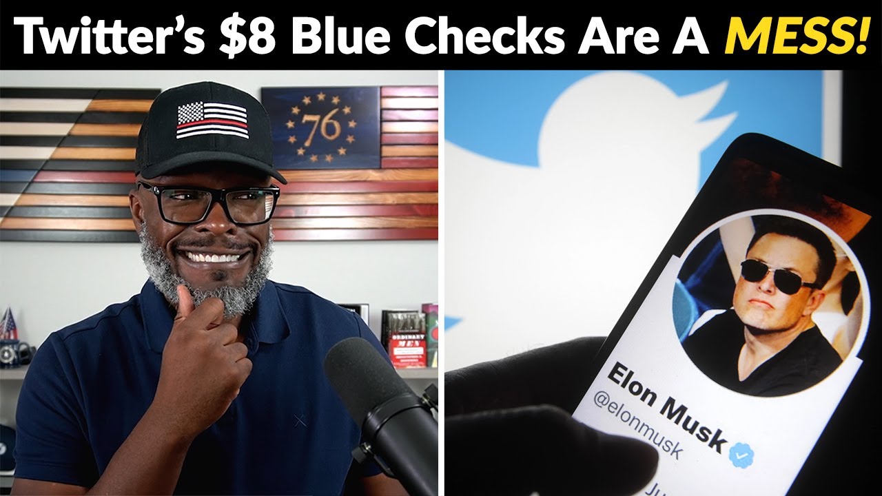 Elon Musk's 8 Dollar Twitter Blue Check Program Is A MESS!
