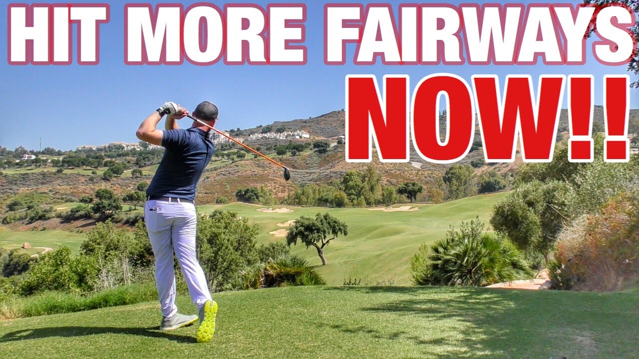 HIT MORE FAIRWAYS NOW! - Golf Swing
