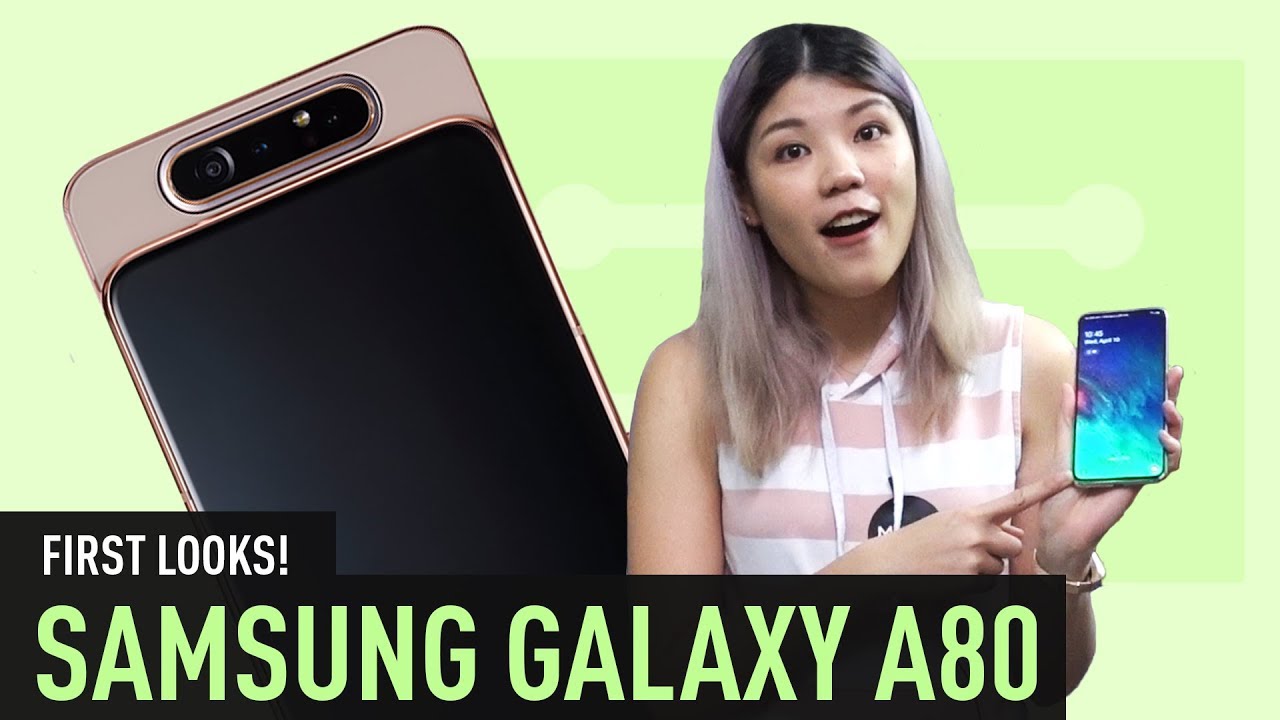 [FIRST LOOKS] The Samsung Galaxy A80 has a ROTATING CAMERA!