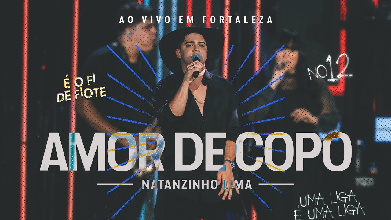 Natanzinho Lima - Amor de Copo - No Doze