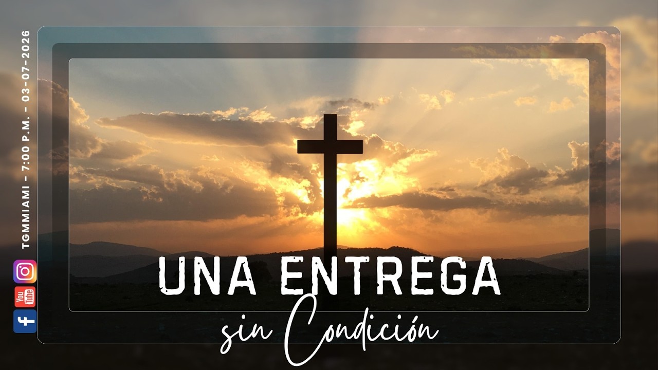 UNA ENTREGA SIN CONDICIÓN