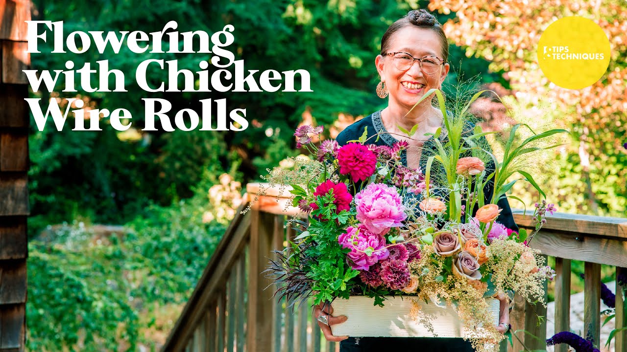 FLOWERING WITH CHICKEN WIRE ROLLS Tips & Techniques with Hitomi Gilliam AIFD
