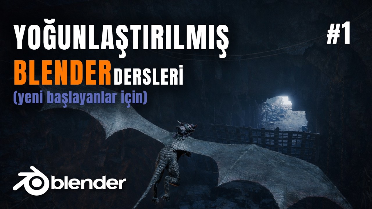 Blender Dersleri #1 | Yeni Başlayanlar İçin Yoğunlaştırılmış Blender Eğitimi