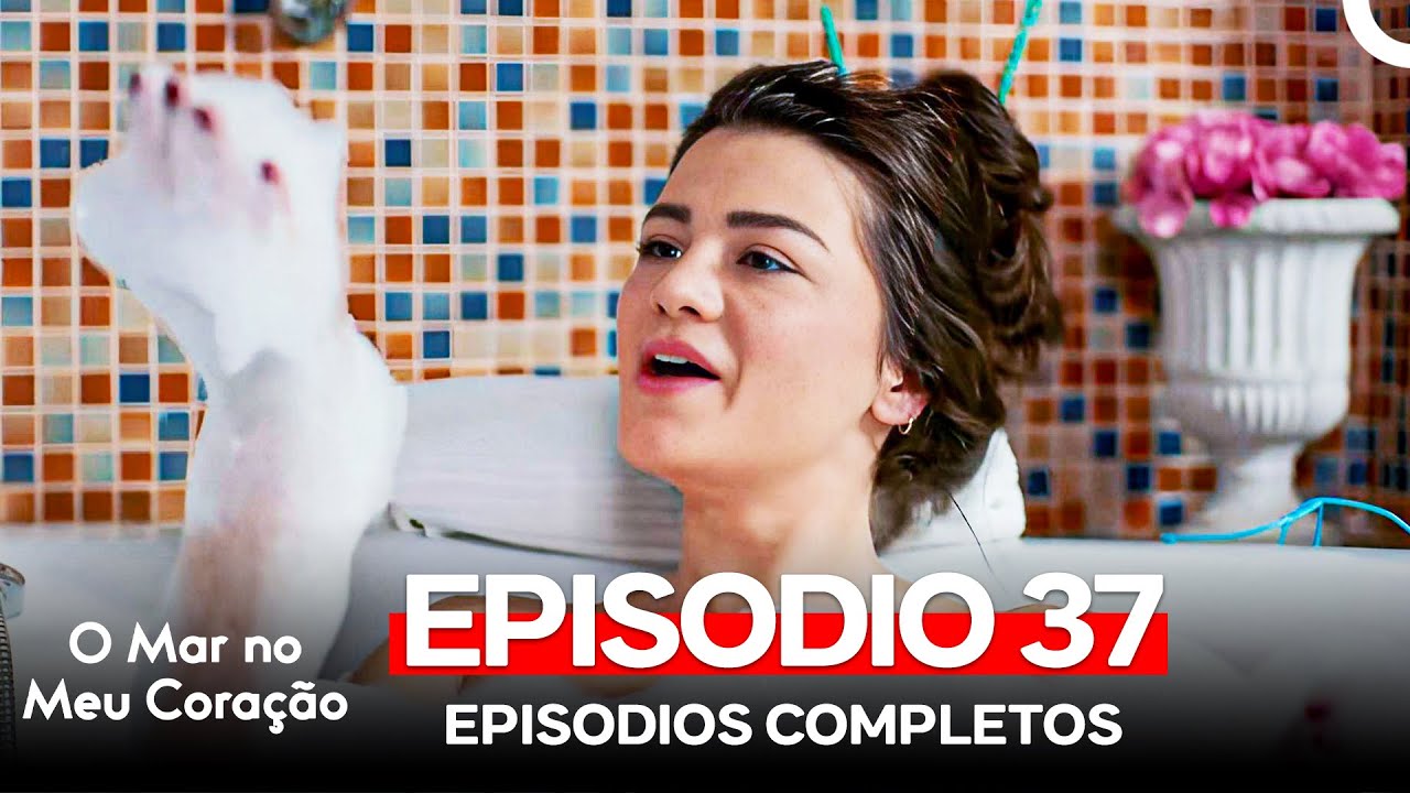 O Mar no Meu Coração 37. Episódio (Dublagem em Português)