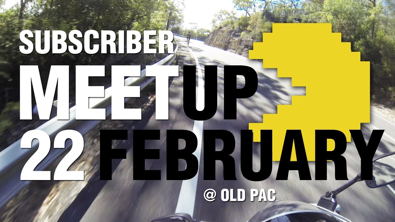 Subscriber Meet Up! - 22 Feb