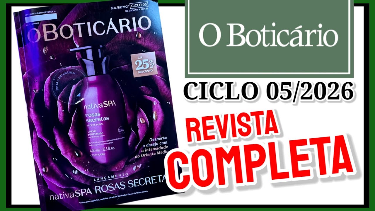 Revista O Boticário ciclo 05/2026 completa. #AMEI esse novo Natuva SPA Rosas Secretas