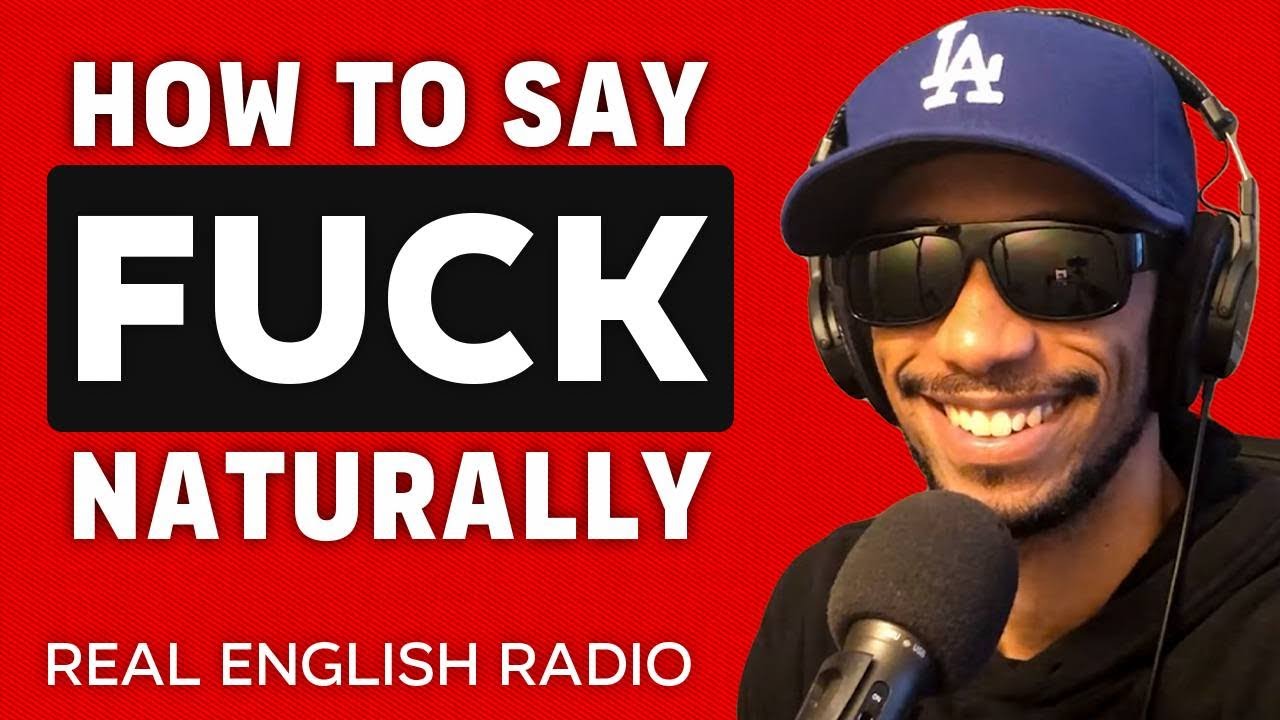149. How to Use Bad English Words - FUCK