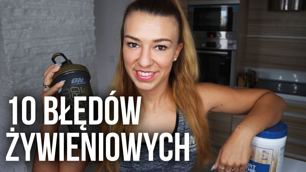 10 BŁĘDÓW ŻYWIENIOWYCH OSÓB WSPÓŁPRACUJĄCYCH Z TRENEREM (I NIE TYLKO) | NIE POPEŁNIAJ ICH ⛔