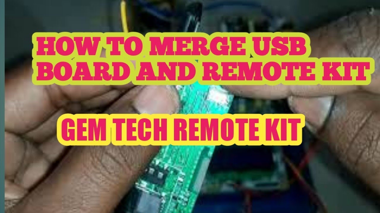 How to Merge Usb Board and GEM TECH REMOTE KIT