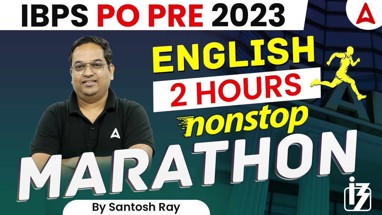 IBPS PO 2023 | IBPS PO English Marathon Class | IBPS PO English By Santosh Ray