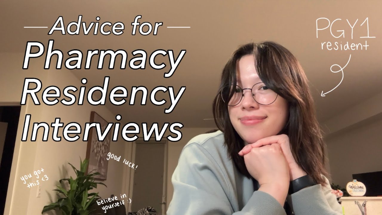 How to Prepare for your Pharmacy Residency Interviews | Tips & Advice