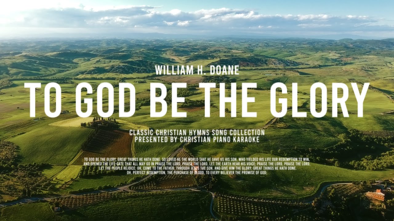 To God be the glory - Piano Instrumental [Higher key of F]