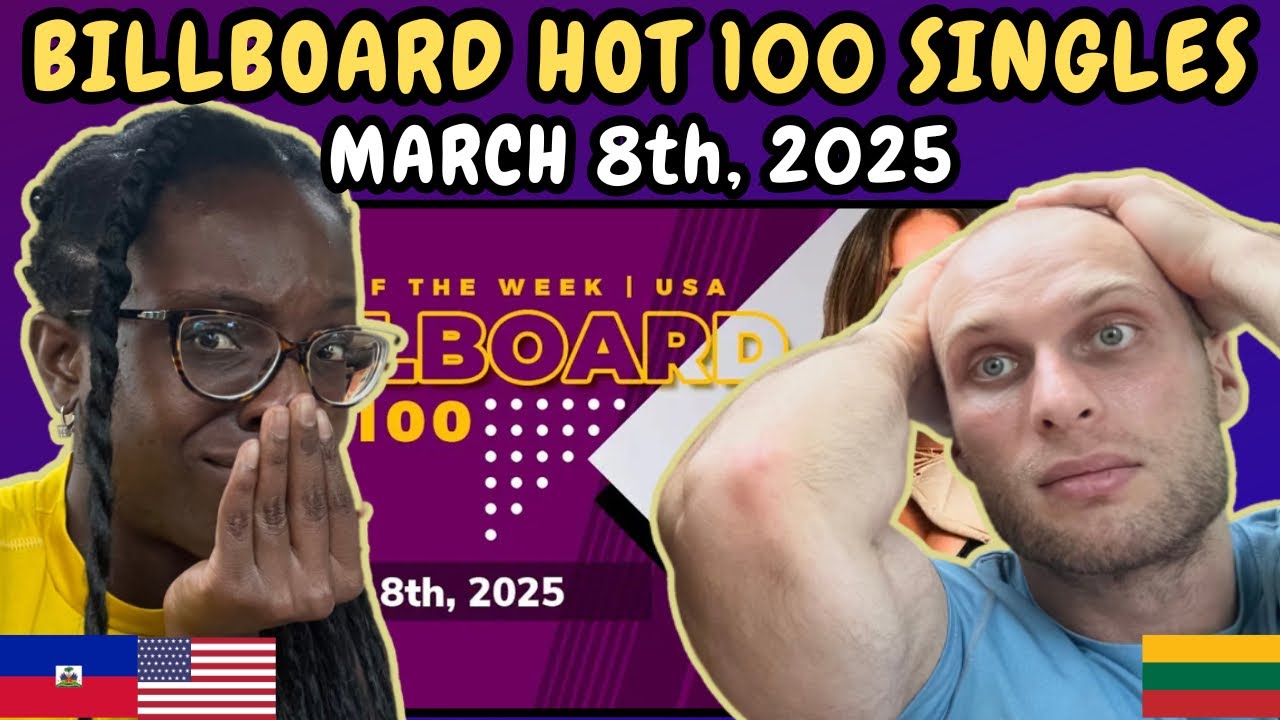 REACTION TO Billboard Hot 100 Top Singles This Week + Bubbling Under Hot 100 (March 8th, 2025)