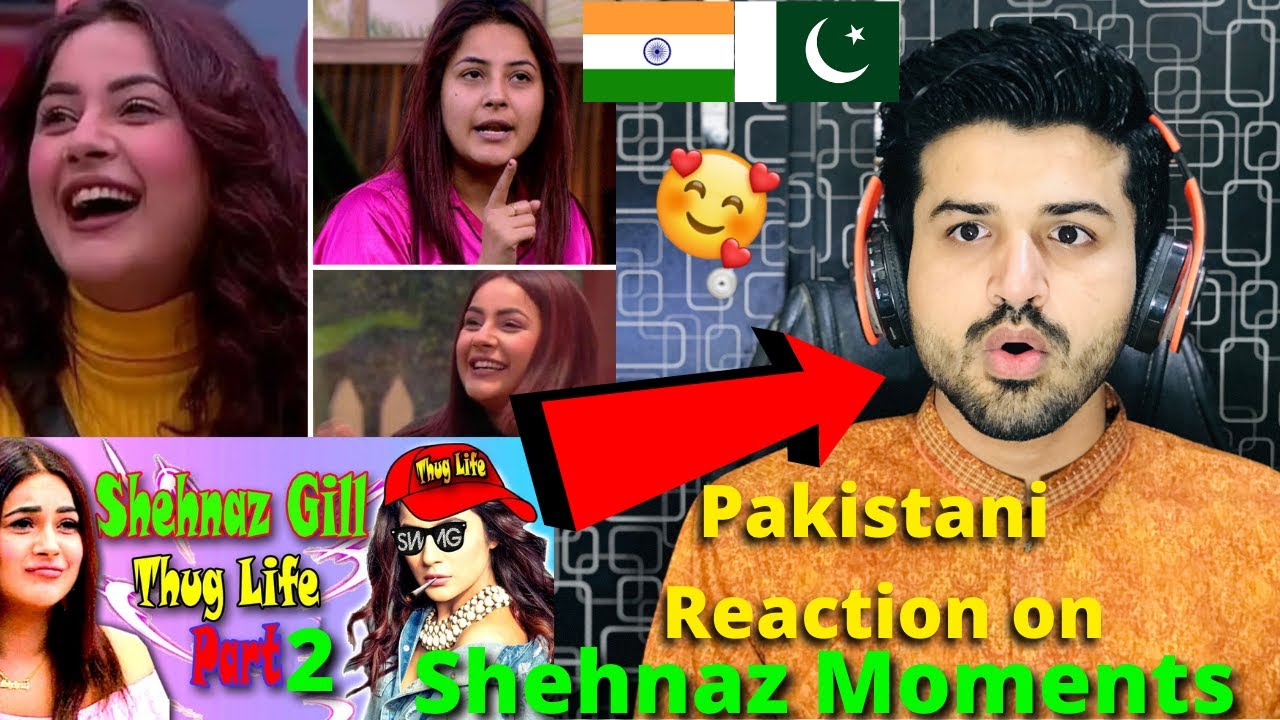 Pakistani Reaction on Shehnaz Gill ULTIMATE THUG LIFE PART 2 | Funny Moments | Reaction Vlogger