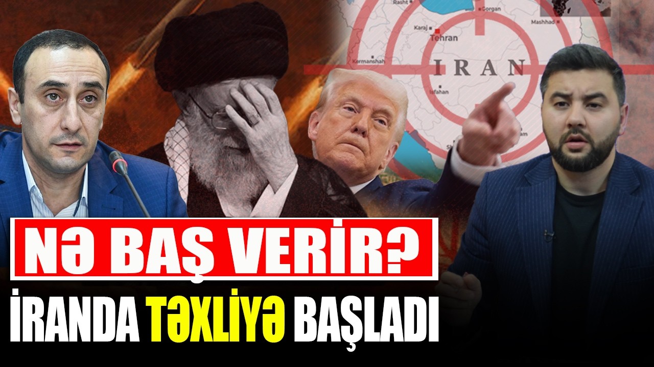 İranda TƏXLİYƏ başladı - NƏ BAŞ VERİR? - Rizvan Hüseynov ilə QIRMIZI MASA