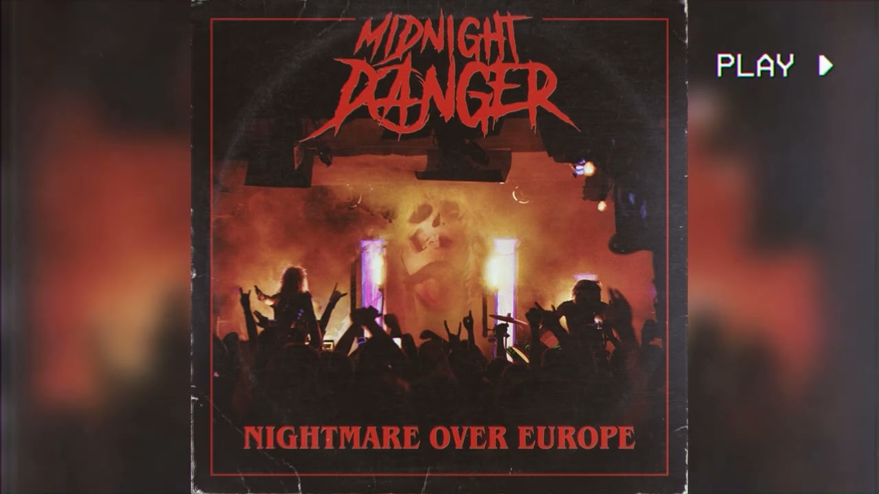 Midnight Danger - Reign of Fear (Nightmare Over Europe)