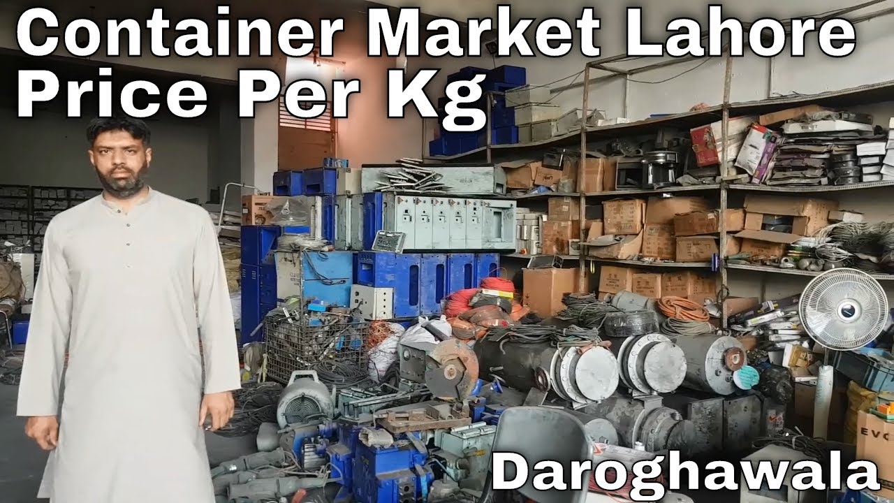 Container Market Daroghawala Lahore | Non Custom Products | Choor Bazaar | Best Videos and Products