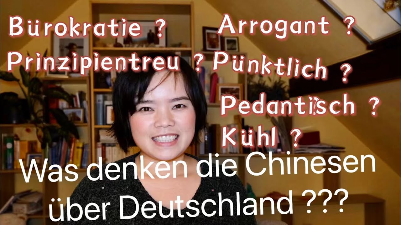 Was denken die Chinesen über Deutschland? Chinesin in Deutschland. Der Eindruck über Deutschland