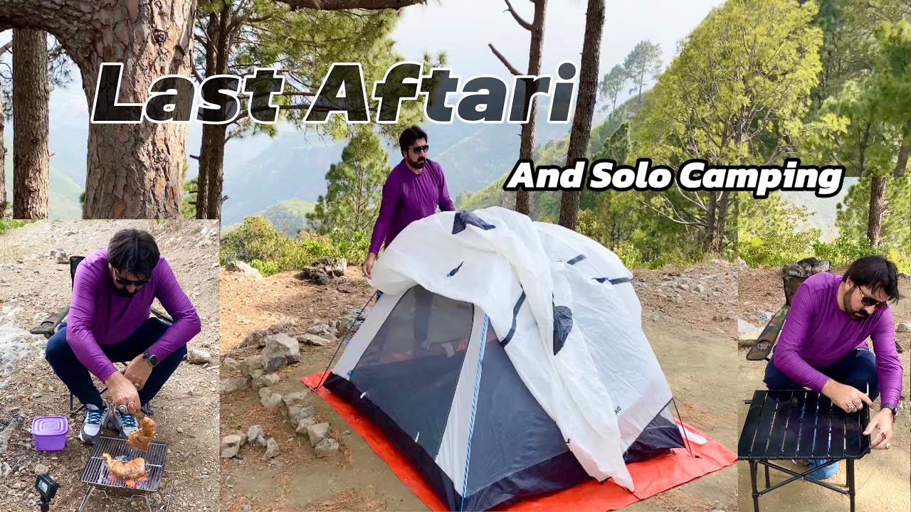 Solo Camping || Last Aftari In Margala Hills Islamabad || Nature Xplorer