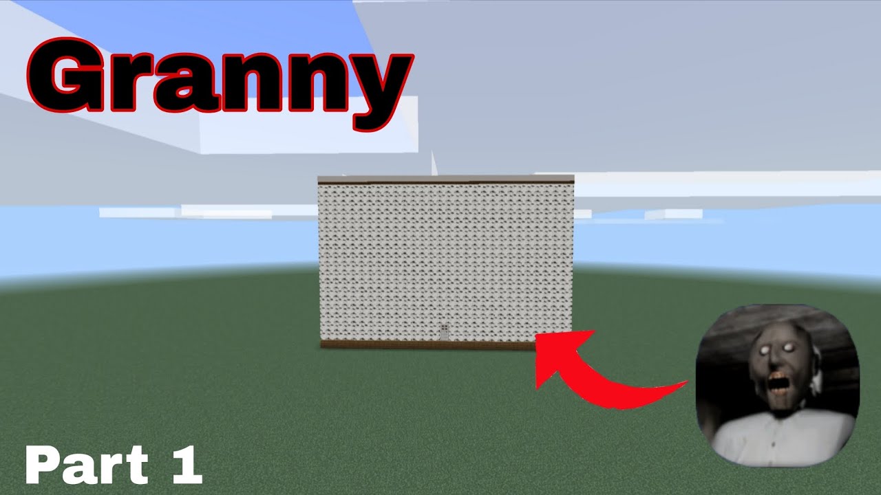 Строю дом из Granny 1!! Часть 1.