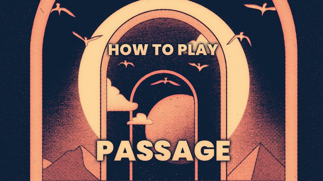 Passage: How to Play