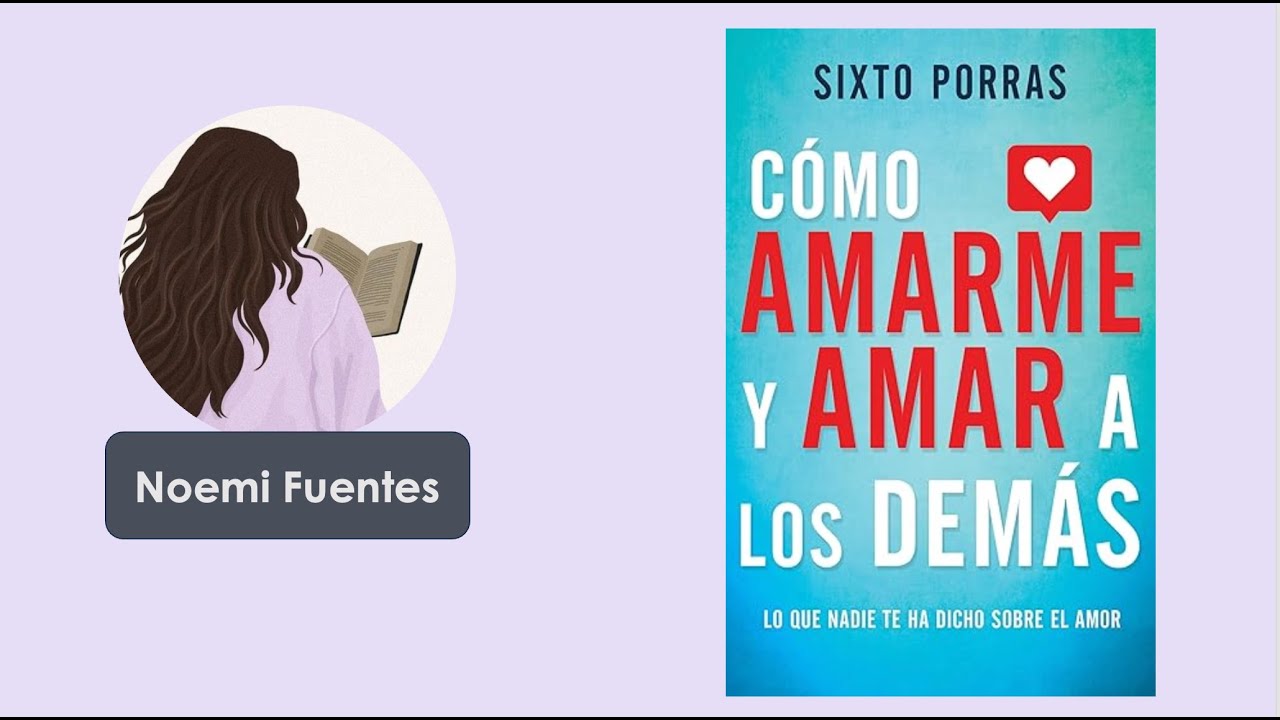 Sixto Porras •  Como amarme y Amar a los demás • Whitaker House