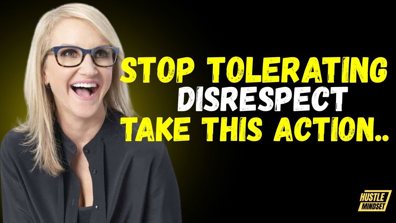 Stop Tolerating Disrespect&mdash;Command Respect & Set Boundaries | Mel Robbins #motivation